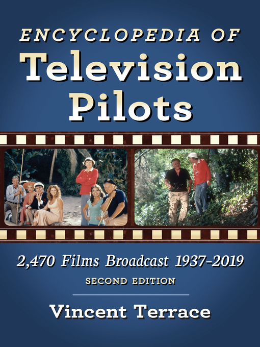 Title details for Encyclopedia of Television Pilots by Vincent Terrace - Available